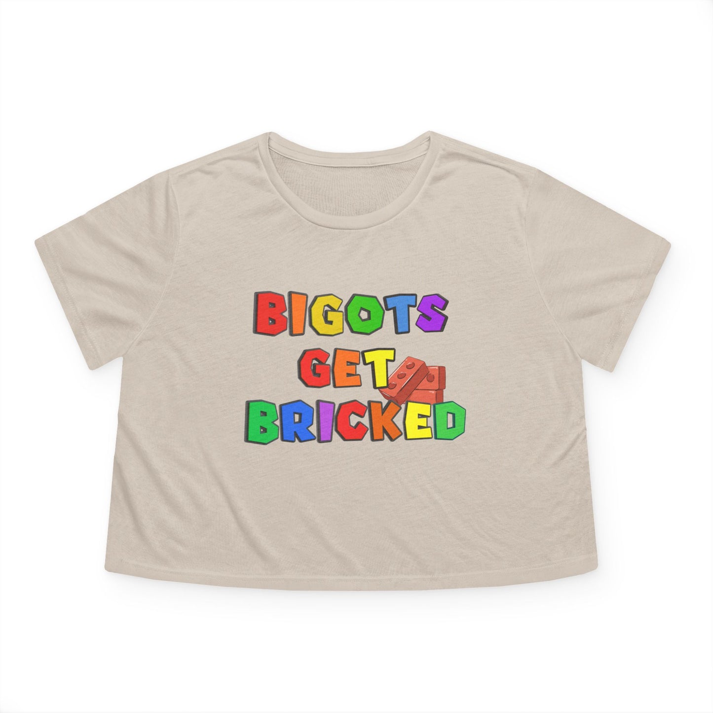 Bigots Get Bricked Women's Flowy Cropped Tee