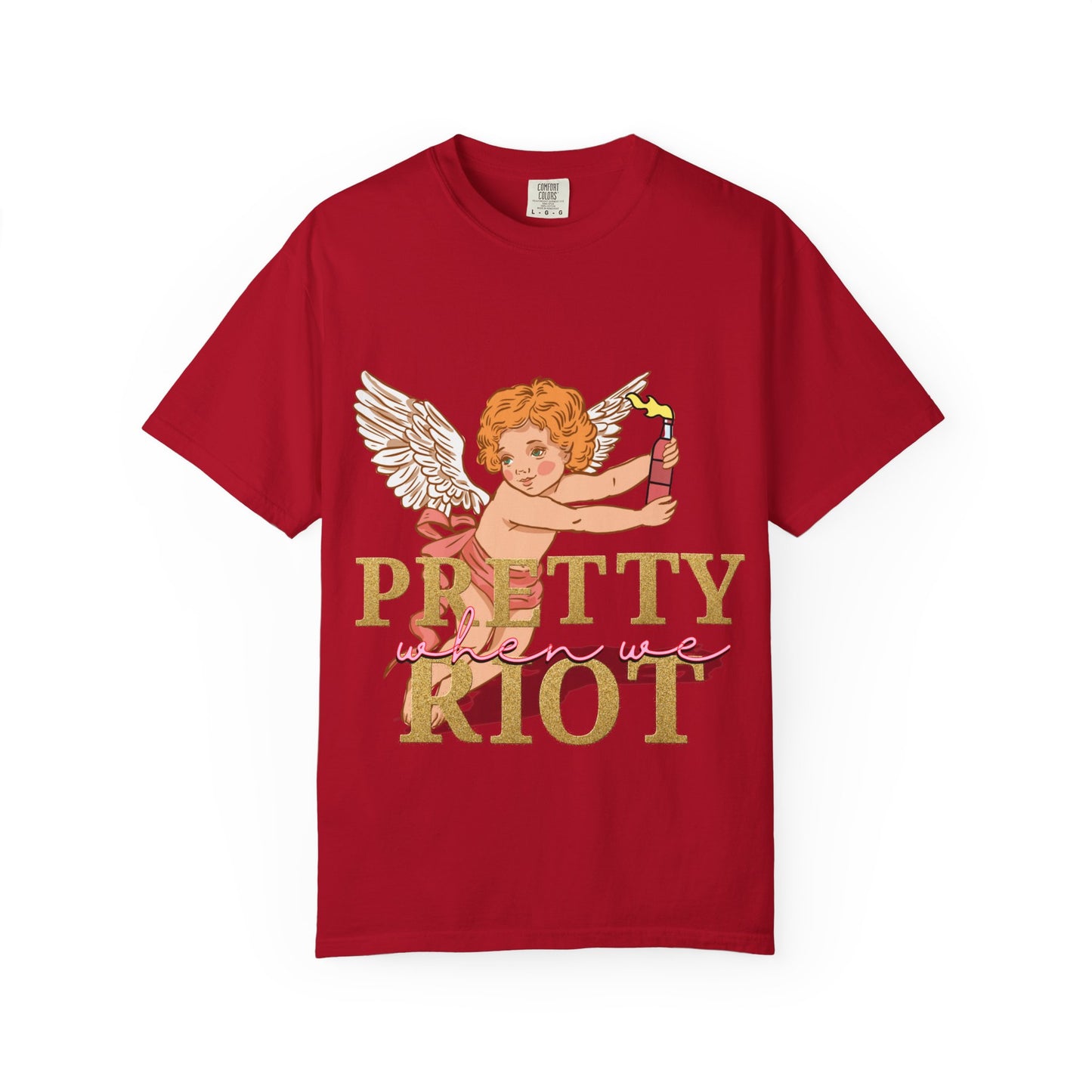 Pretty When We Riot T-Shirt