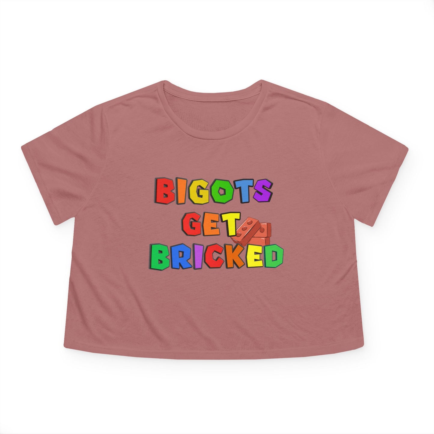 Bigots Get Bricked Women's Flowy Cropped Tee