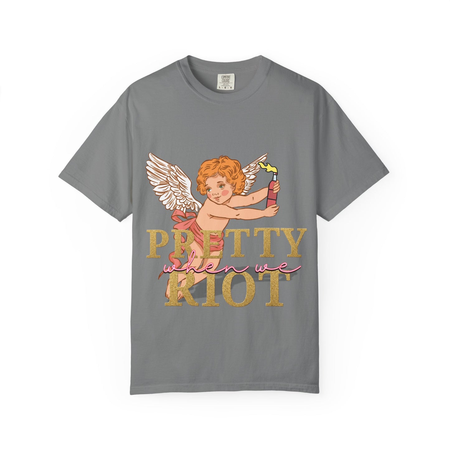 Pretty When We Riot T-Shirt