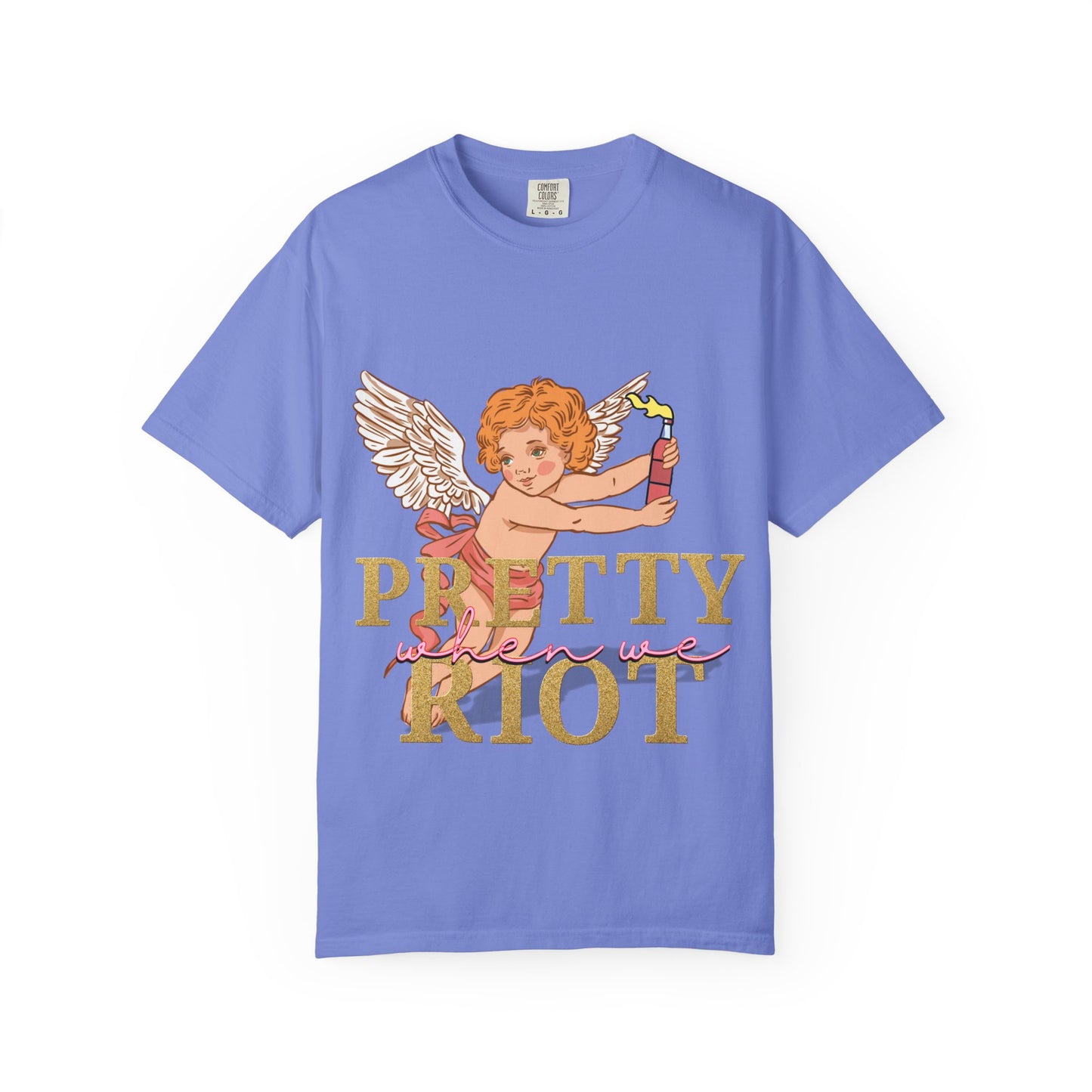 Pretty When We Riot T-Shirt