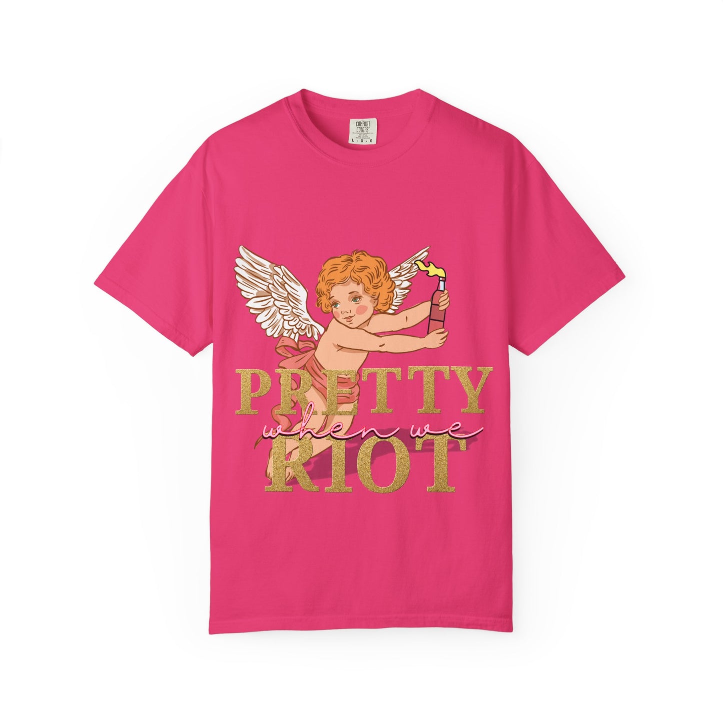 Pretty When We Riot T-Shirt