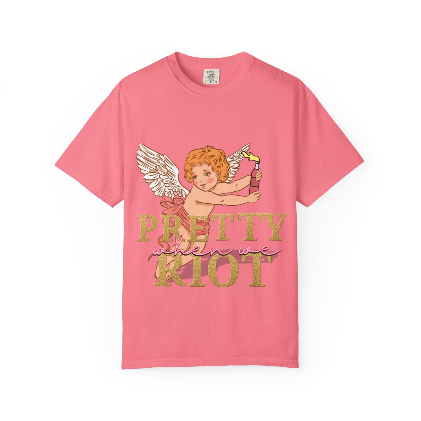 Pretty When We Riot T-Shirt