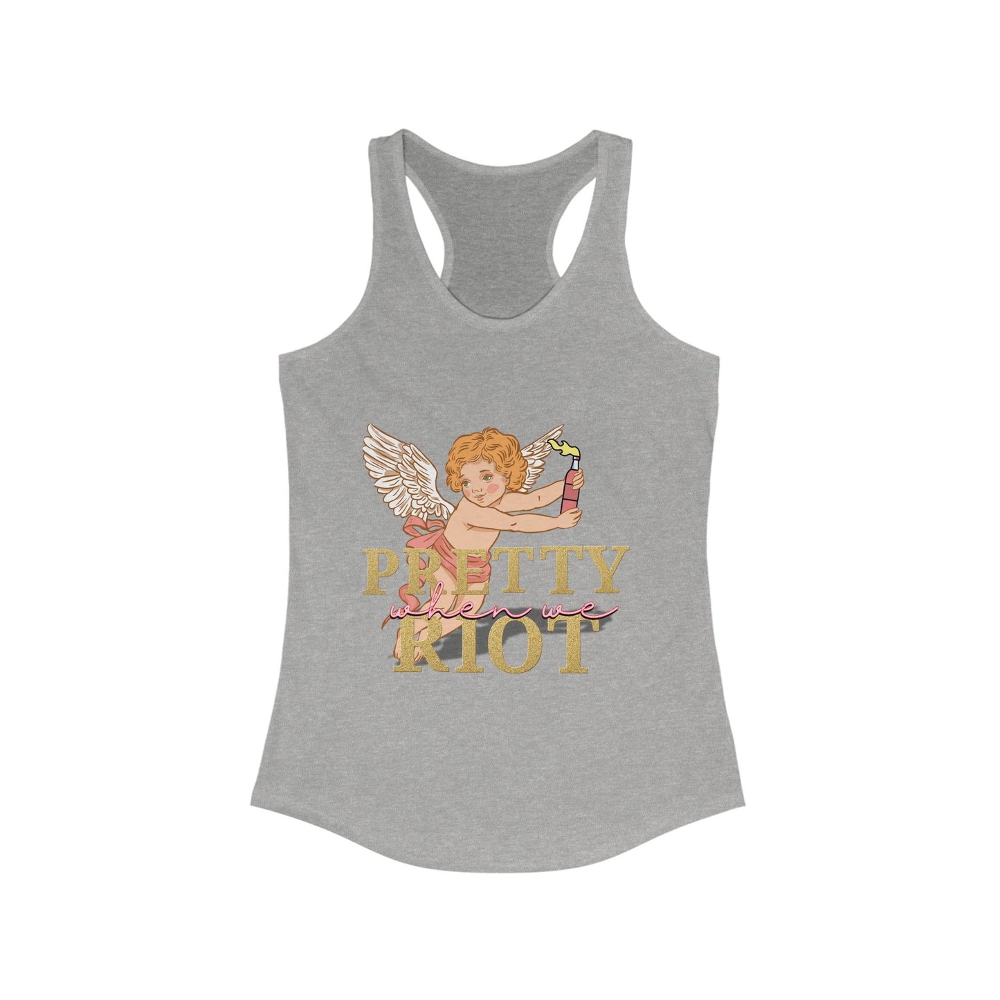 Pretty When We Riot Women's Racerback Tank
