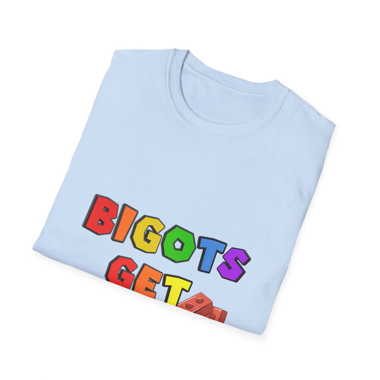 Bigots Get Bricked Graphic T-Shirt