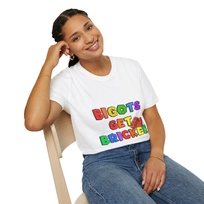Bigots Get Bricked Graphic T-Shirt