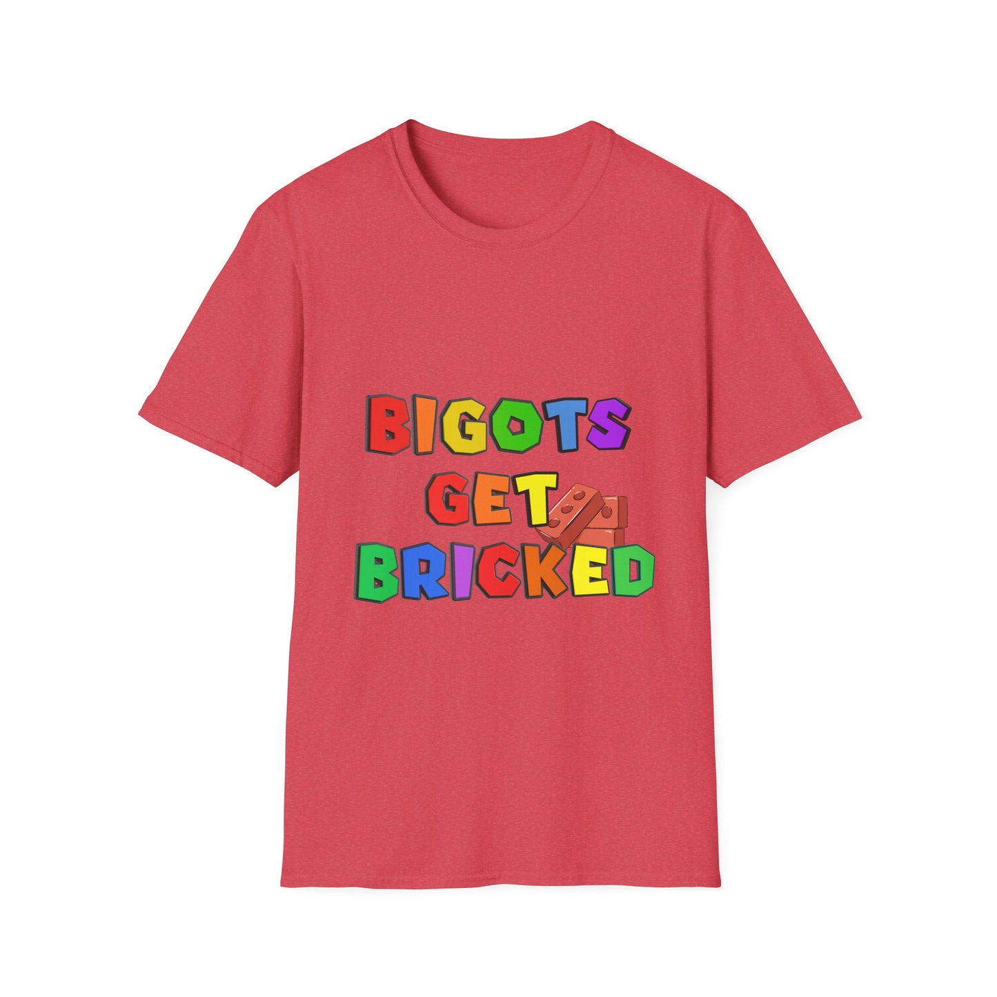 Bigots Get Bricked Graphic T-Shirt