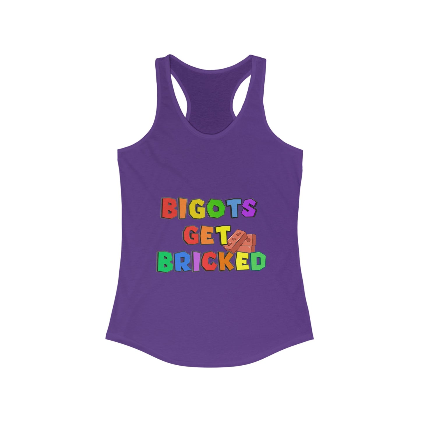 Bigots Get Bricked Racerback Tank