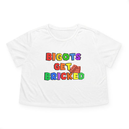 Bigots Get Bricked Women's Flowy Cropped Tee