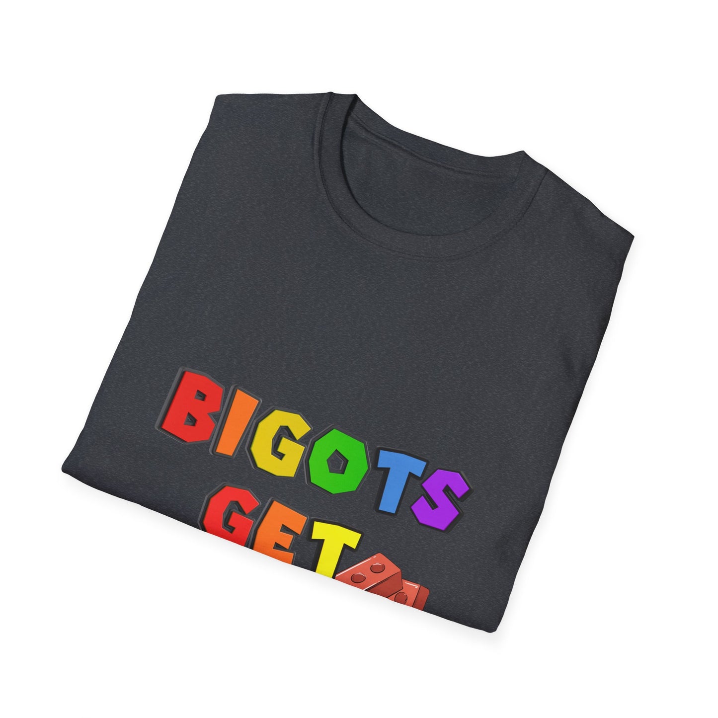 Bigots Get Bricked Graphic T-Shirt