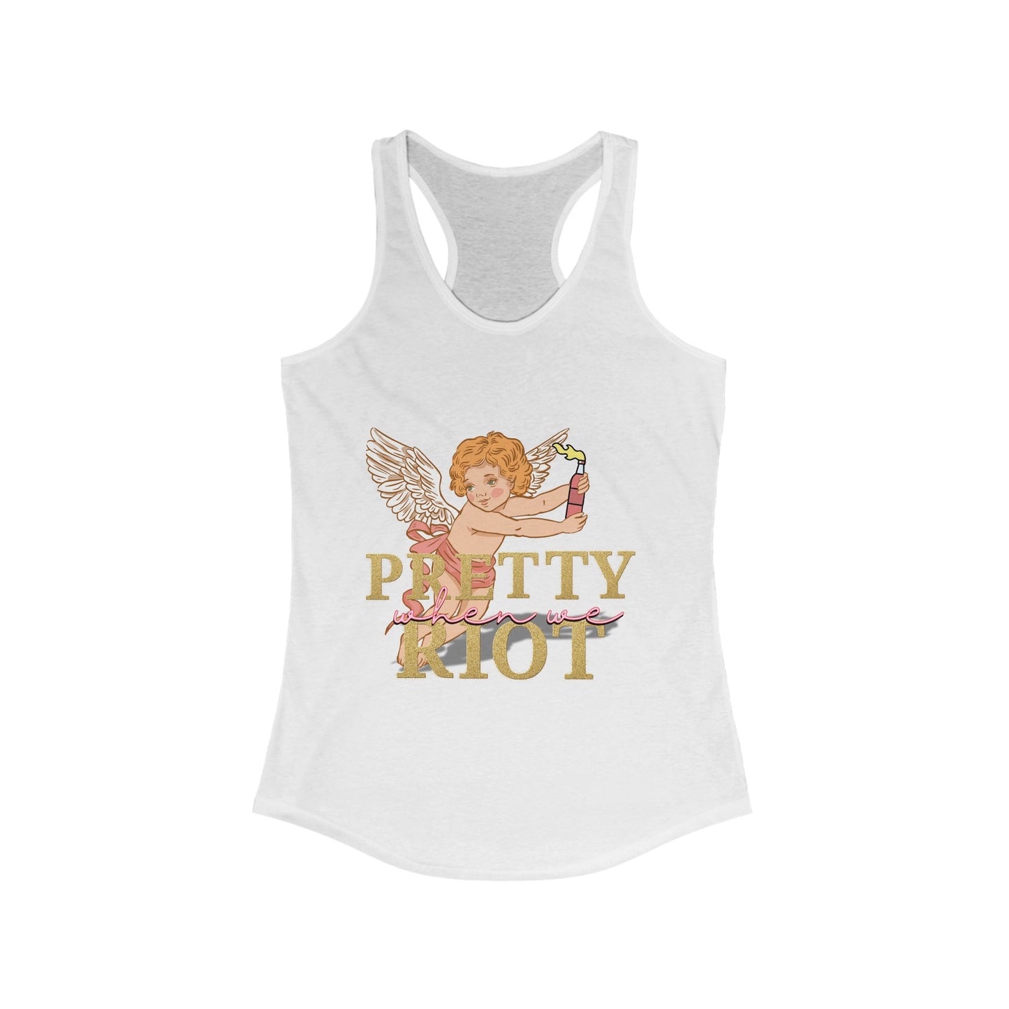 Pretty When We Riot Women's Racerback Tank