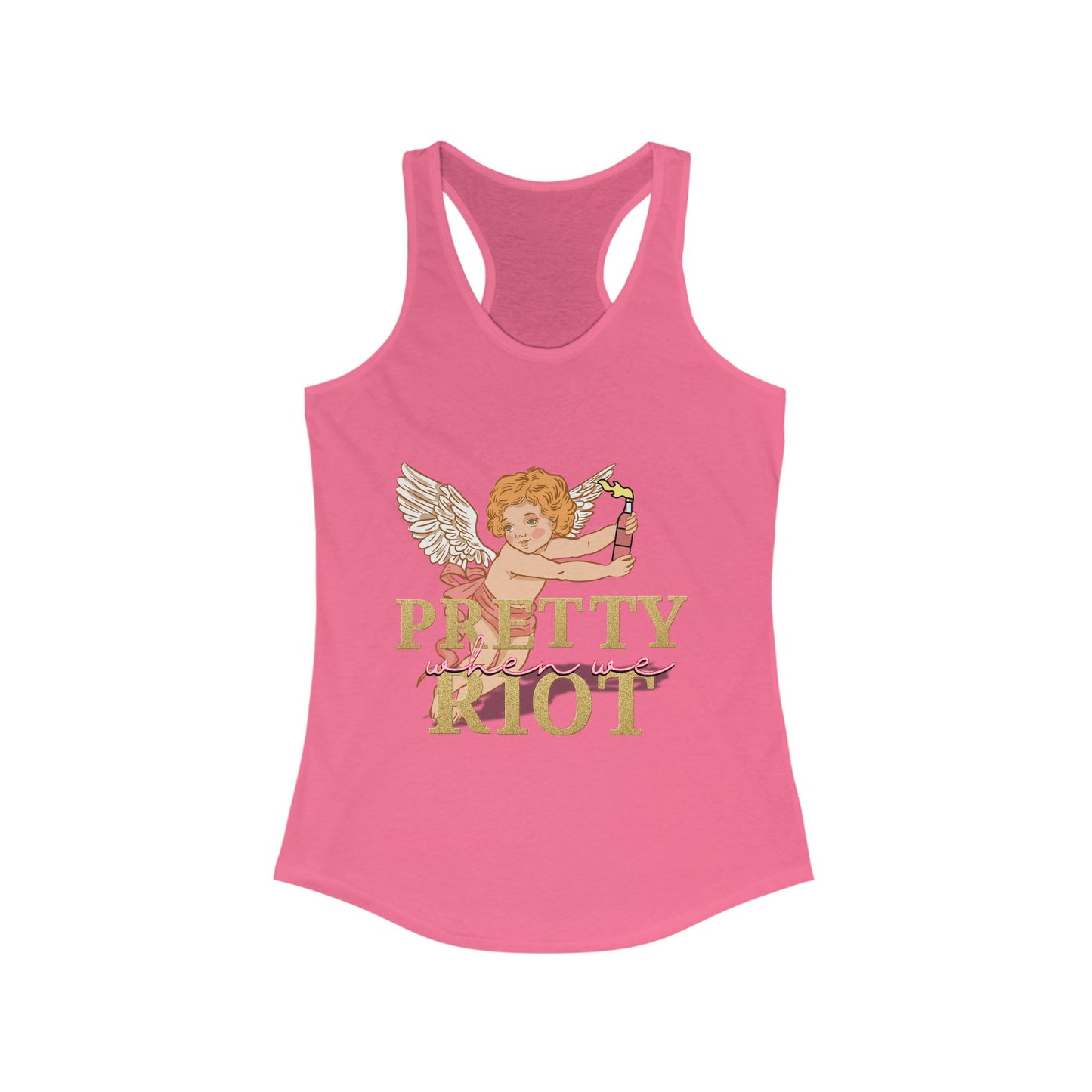 Pretty When We Riot Women's Racerback Tank