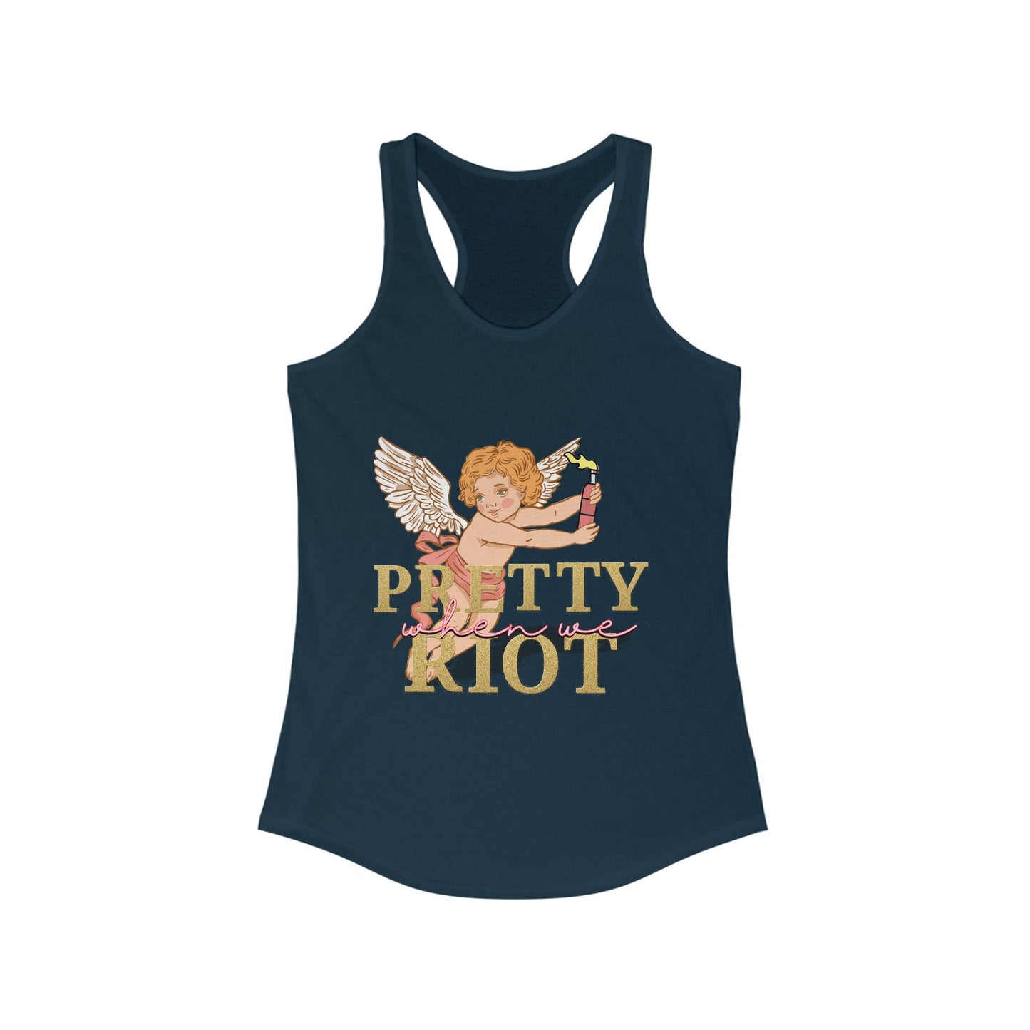 Pretty When We Riot Women's Racerback Tank