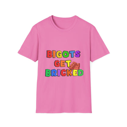 Bigots Get Bricked Graphic T-Shirt