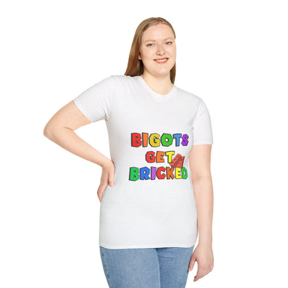Bigots Get Bricked Graphic T-Shirt